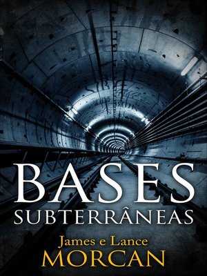 cover image of Bases Subterrâneas
